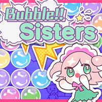 Bubble!! Sisters